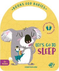 let's go to sleep - books for babies