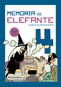 memoria de elefante 4 - cuaderno de entretenimiento 8-9 años - Picanyol