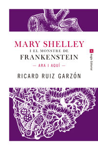 mary shelley i el monstre de frankenstein - Ricard Ruiz Garzon