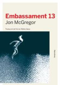 embassament 13 - Jon Mcgregor