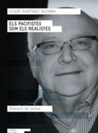 pacifistes som els realistes, els - Vicent Martinez Guzman