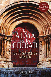 El alma de la ciudad - Jesus Sanchez Adalid