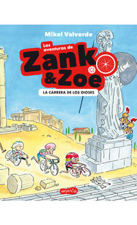 aventuras de zank y zoe, las - la carrera de los dioses - Mikel Valverde