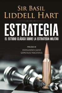estrategia - el estudio clasico sobre la estrategia militar - Basil Liddell Hart