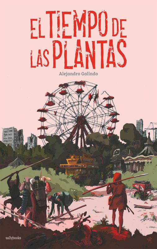 el tiempo de las plantas - Alejandro Galindo