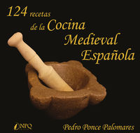 124 recetas de la cocina medieval española - Pedro Ponce Palomares