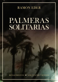 palmeras solitarias (premio euskadi de literatura 2019)