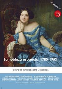 (3 ed) nobleza española, la (1870-1953) - Antonio Morales / [ET AL. ]