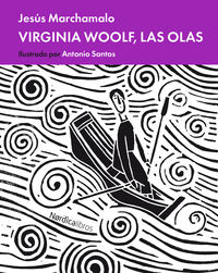 virginia woolf, las olas - Marchamalo / Santos