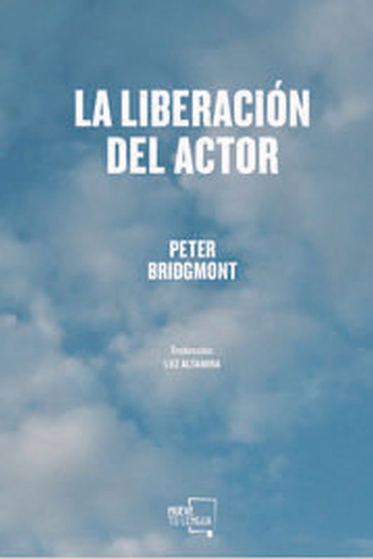 La liberacion del actor - Peter Bridgmont