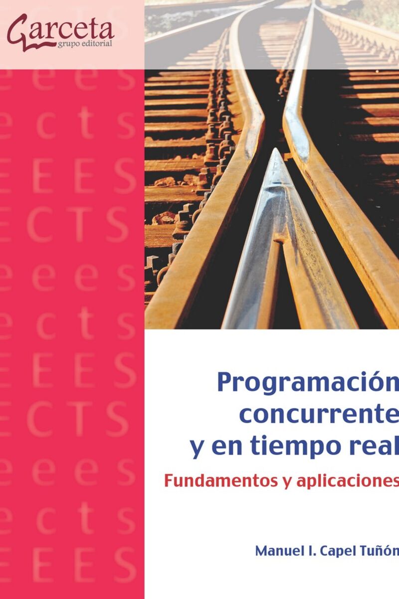 programacion concurrente y en tiempo real - fundamentos y aplicaciones - Manuel I. Capel Tuñon