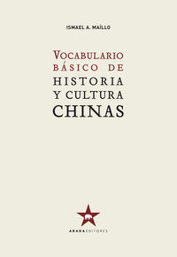 vocabulario basico de historia y cultura chinas - Ismael A. Maillo Melchor