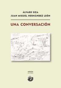 una conversacion - Alvaro Siza Vieira / Juan Miguel Hernandez Leon