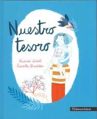 nuestro tesoro - Naiara Vidal Ruiz / Roberta Bridda (il. )