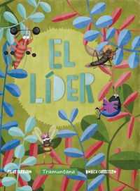 lider, el (cat) - Pilar Serrano Burgos / Monica Carretero (il. )