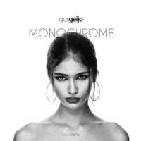 monochrome - Gus Geijo