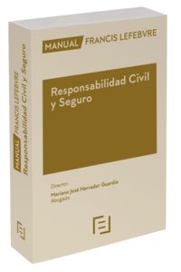 manual responsabilidad civil y seguro - Aa. Vv.