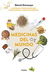 medicinas del mundo - las terapias tradicionales que complementan la medicina moderna