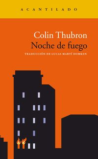 noche de fuego - Colin Thubron