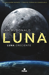 luna ascendente (trilogia luna 3) - Ian Mcdonald