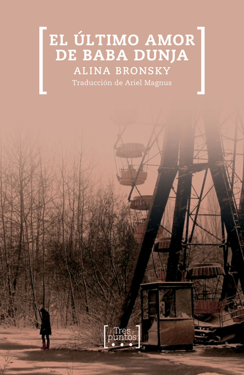 el ultimo amor de baba dunja - Alina Bronsky