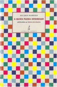 a quien pueda interesar - (antologia de poesia en ingles) - Hilario Barrero Diaz