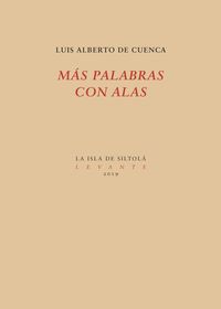 mas palabras con alas - Luis Alberto De Cuenca Y Prado