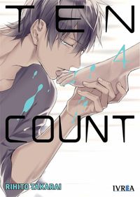 ten count 4 - Rihito Takarai