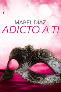 adicto a ti - Mabel Diaz