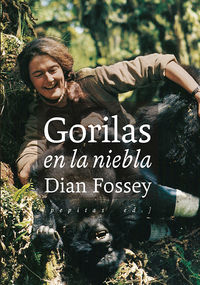 gorilas en la niebla - Dian Fossey
