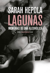 lagunas - memorias de una alcoholica