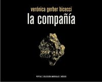 la compañia - Veronica Gerber Bicecci