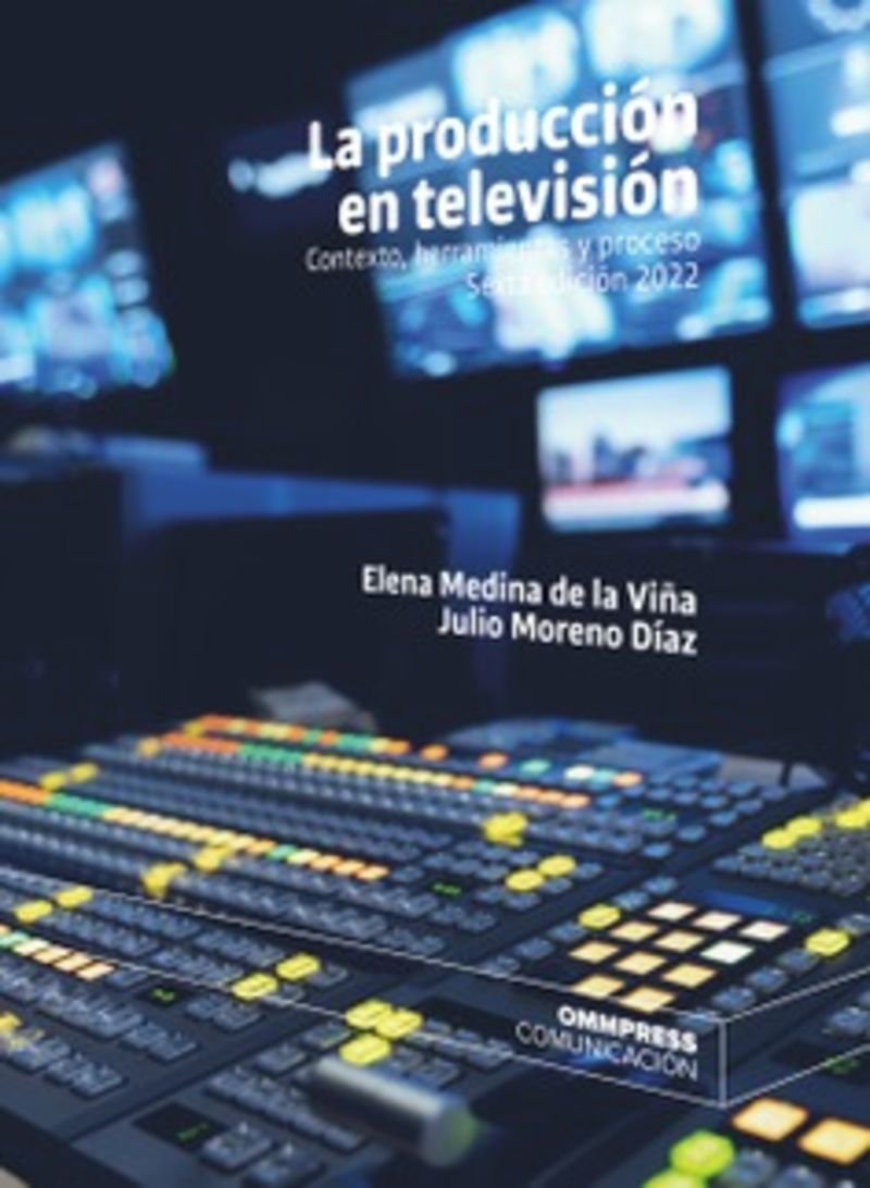 (6 ED) LA PRODUCCION EN TELEVISION