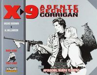 agente secreto x-9 corrigan 1 (1967-1968) - Al Williamson / Archie Goodwin