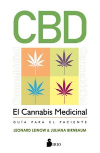 cbd - el cannabis medicinal - Leonard Leinow / Juliana Birnbaum