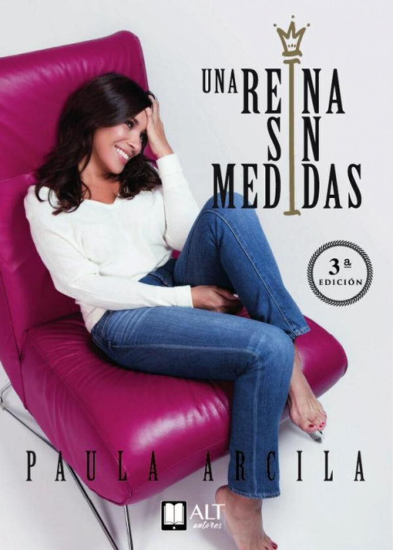 Una reina sin medidas - Paula Arcila