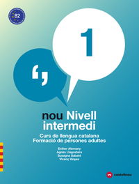 NOU NIVELL INTERMEDI 1 (+QUAD) - CURS LLENGUA CATALA
