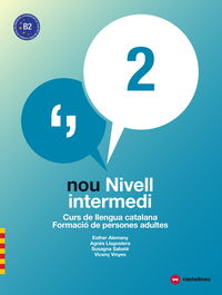 NOU NIVELL INTERMEDI 2 (+QUAD) - CURS LLENGUA CATALA