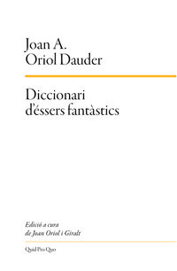 diccionari d'essers fantastics - Joan A. Oriol Dauder