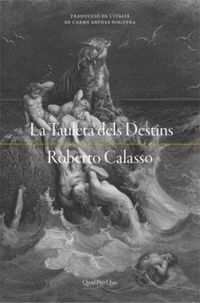la tauleta dels destins - Roberto Calasso