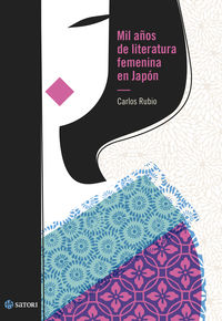 mil años de literatura femenina en japon - Carlos Rubio
