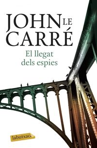 llegat dels espies - John Le Carre