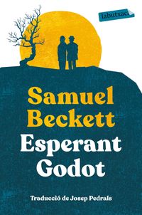 esperant godot - Samuel Beckett