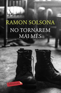 no tornarem mai mes - Ramon Solsona