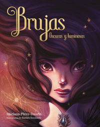 brujas - oscuras y luminosas - Mariana Perez-Duarte