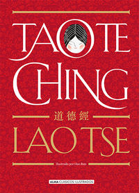 tao te ching - Lao-Tse / Hao Ran (il. )