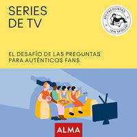series de tv - el desafio de las preguntas para autenticos fans - Toni De La Torre