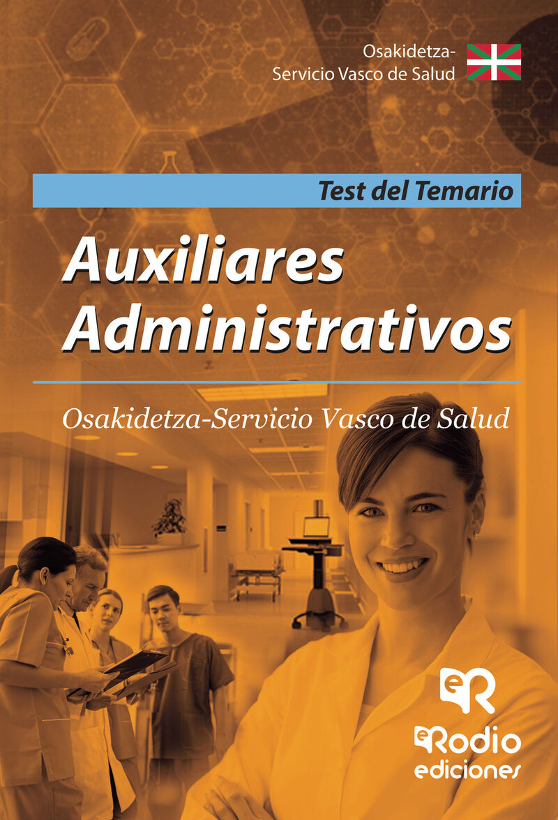 TEST - AUXILIARES ADMINISTRATIVOS (OSAKIDETZA) - SERVICIO VASCO DE SALUD