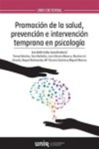 promocion de la salud, prevencion e intervencion temprana en psicologia