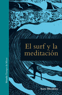 El surf y la meditacion - Sam Bleakley